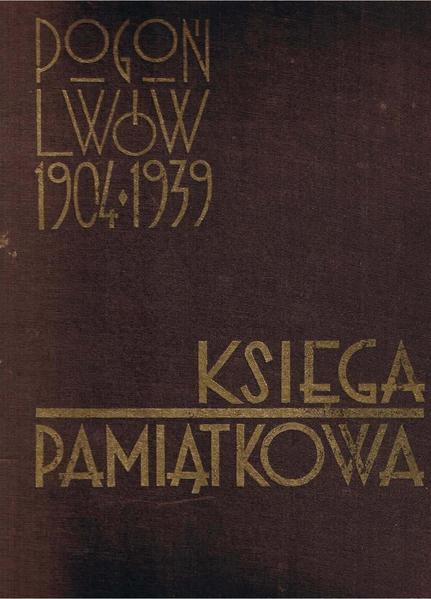 Pogoń Lwów (1904) PlikPogo Lww 19041939 ksiga pamitkowa cze 1pdf WikiPasy