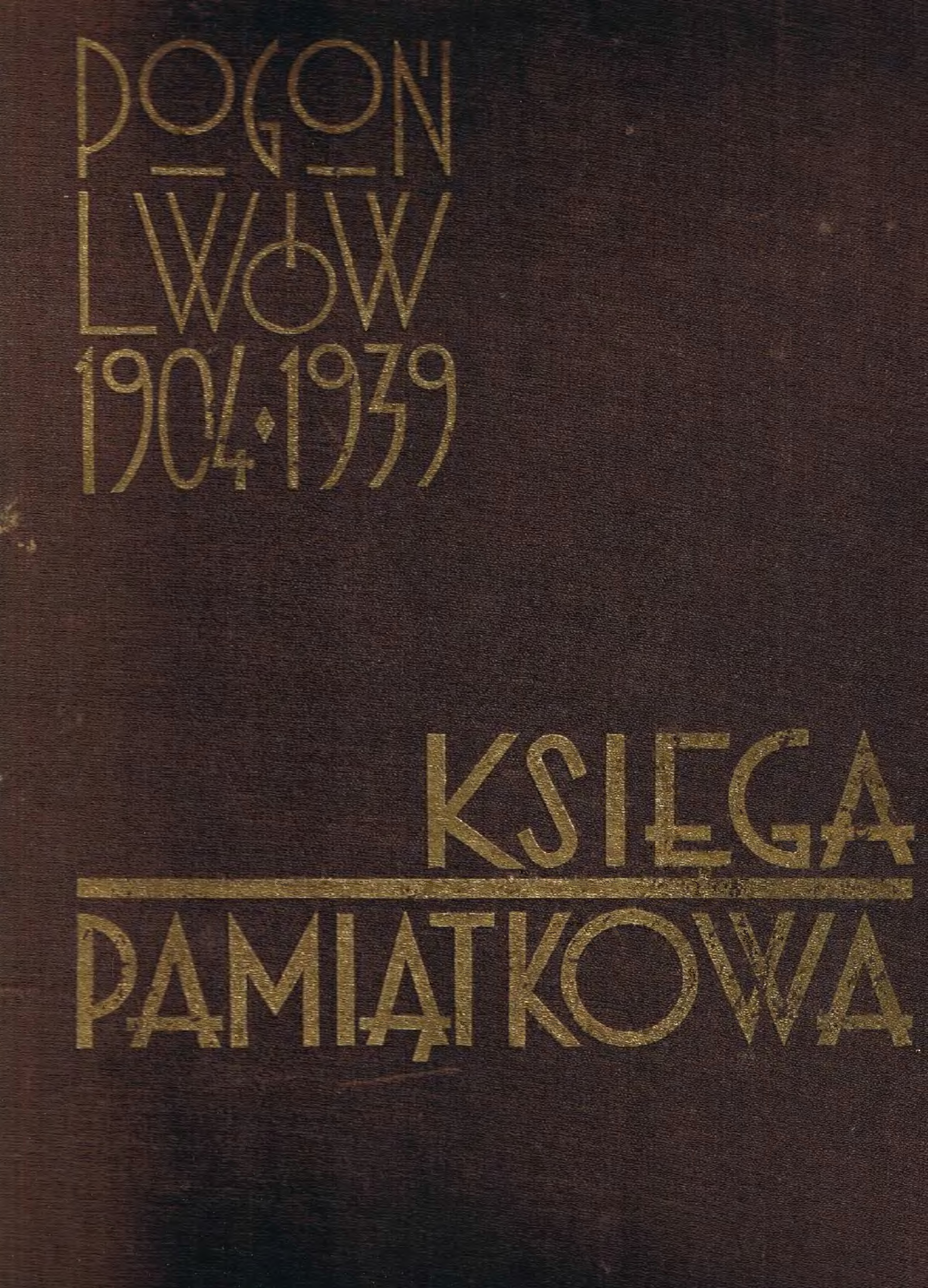 Pogoń Lwów 1904-1939 księga pamiątkowa